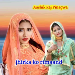 Jhirka Ko Rimaand